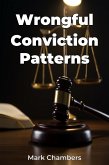 Wrongful Conviction Patterns (eBook, ePUB)