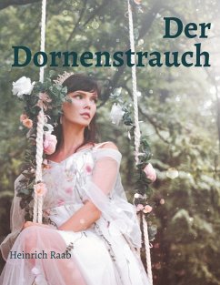 Der Dornenstrauch (eBook, ePUB) Der Dornenstrauch (eBook, ePUB)