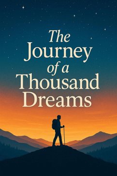 The Journey of a Thousand Dreams (eBook, ePUB) - Samuel, Oppong Nimako