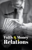 Faith and Money Relations (eBook, ePUB)