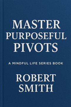 Cover Master Purposeful Pivots (eBook, ePUB)