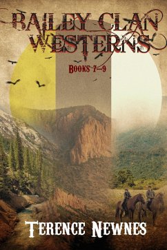 Cover Bailey Clan Westerns - Books 7-9 (eBook, ePUB)