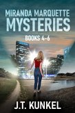 Miranda Marquette Mysteries - Books 4-6 (eBook, ePUB) Miranda Marquette Mysteries - Books 4-6 (eBook, ePUB)