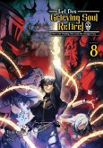 Let This Grieving Soul Retire: Volume 8 (Light Novel) (eBook, ePUB) Let This Grieving Soul Retire: Volume 8 (Light Novel) (eBook, ePUB)