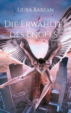Die Erwählte des Engels (eBook, ePUB) - Kabzan, Ljuba