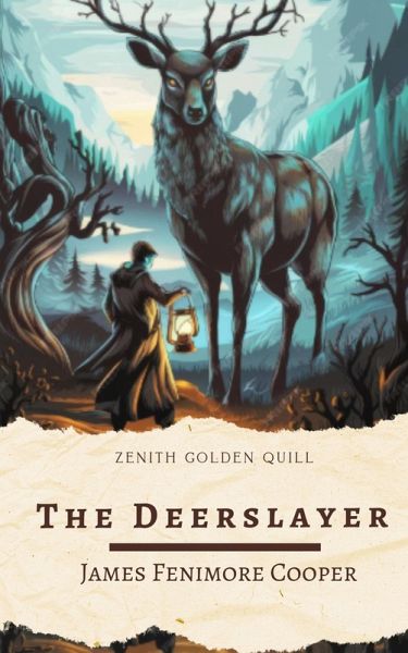 The Deerslayer (eBook, ePUB) The Deerslayer (eBook, ePUB)