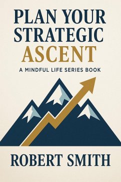 Cover Plan Your Strategic Ascent (eBook, ePUB)