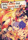 Only I Know that This World Is a Game: Volume 8 (eBook, ePUB)