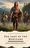The Last of the Mohicans (eBook, ePUB) The Last of the Mohicans (eBook, ePUB)