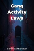 Gang Activity Laws (eBook, ePUB) Gang Activity Laws (eBook, ePUB)
