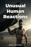 Unusual Human Reactions (eBook, ePUB) Unusual Human Reactions (eBook, ePUB)