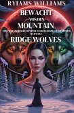 Bewacht von den Mountain Ridge Wolves (eBook, ePUB) Bewacht von den Mountain Ridge Wolves (eBook, ePUB)