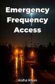 Emergency Frequency Access (eBook, ePUB) Emergency Frequency Access (eBook, ePUB)