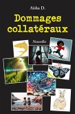 Dommages collatéraux (eBook, ePUB) Dommages collatéraux (eBook, ePUB)
