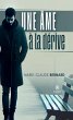 Une âme à la dérive (eBook, ePUB) - Bild 1