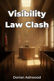 Visibility Law Clash (eBook, ePUB) Visibility Law Clash (eBook, ePUB)