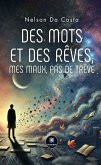 Des mots et des rêves, mes maux, pas de trêve (eBook, ePUB)