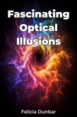 Fascinating Optical Illusions (eBook, ePUB)