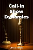 Call-In Show Dynamics (eBook, ePUB) Call-In Show Dynamics (eBook, ePUB)