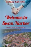 Welcome to Swan Harbor (eBook, ePUB) Welcome to Swan Harbor (eBook, ePUB)
