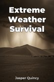 Extreme Weather Survival (eBook, ePUB) Extreme Weather Survival (eBook, ePUB)