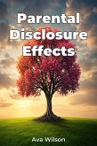 Parental Disclosure Effects (eBook, ePUB) Parental Disclosure Effects (eBook, ePUB)
