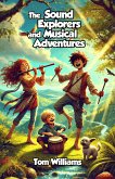 The Sound Explorers and Musical Adventures (eBook, ePUB)