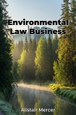 Environmental Law Business (eBook, ePUB) Environmental Law Business (eBook, ePUB)
