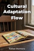 Cultural Adaptation Flow (eBook, ePUB) Cultural Adaptation Flow (eBook, ePUB)