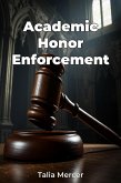 Academic Honor Enforcement (eBook, ePUB) Academic Honor Enforcement (eBook, ePUB)