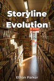 Storyline Evolution (eBook, ePUB) Storyline Evolution (eBook, ePUB)