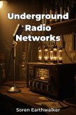 Underground Radio Networks (eBook, ePUB) Underground Radio Networks (eBook, ePUB)