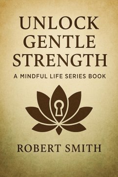 Cover Unlock Gentle Strength (eBook, ePUB)