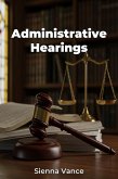 Administrative Hearings (eBook, ePUB) Administrative Hearings (eBook, ePUB)