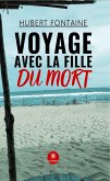 Voyage avec la fille du mort (eBook, ePUB)