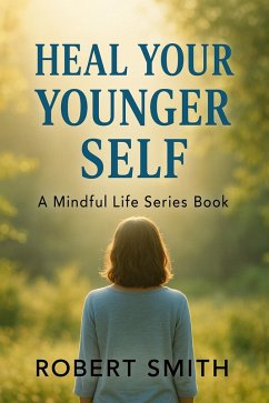 Cover Heal Your Younger Self (eBook, ePUB)