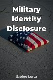 Military Identity Disclosure (eBook, ePUB) Military Identity Disclosure (eBook, ePUB)