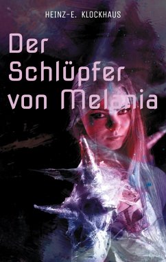 Der Schlüpfer von Melania (eBook, ePUB) Der Schlüpfer von Melania (eBook, ePUB)