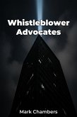 Whistleblower Advocates (eBook, ePUB) Whistleblower Advocates (eBook, ePUB)