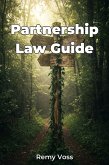 Partnership Law Guide (eBook, ePUB) Partnership Law Guide (eBook, ePUB)