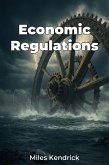 Economic Regulations (eBook, ePUB) Economic Regulations (eBook, ePUB)
