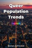 Queer Population Trends (eBook, ePUB) Queer Population Trends (eBook, ePUB)