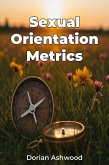 Sexual Orientation Metrics (eBook, ePUB) Sexual Orientation Metrics (eBook, ePUB)