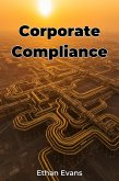 Corporate Compliance (eBook, ePUB) Corporate Compliance (eBook, ePUB)