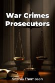 War Crimes Prosecutors (eBook, ePUB) War Crimes Prosecutors (eBook, ePUB)
