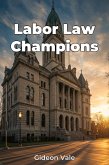 Labor Law Champions (eBook, ePUB)