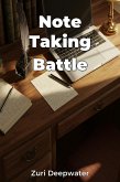 Note Taking Battle (eBook, ePUB) Note Taking Battle (eBook, ePUB)