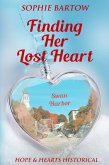 Finding Her Lost Heart (eBook, ePUB) Finding Her Lost Heart (eBook, ePUB)