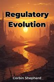 Regulatory Evolution (eBook, ePUB)
