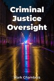 Criminal Justice Oversight (eBook, ePUB)